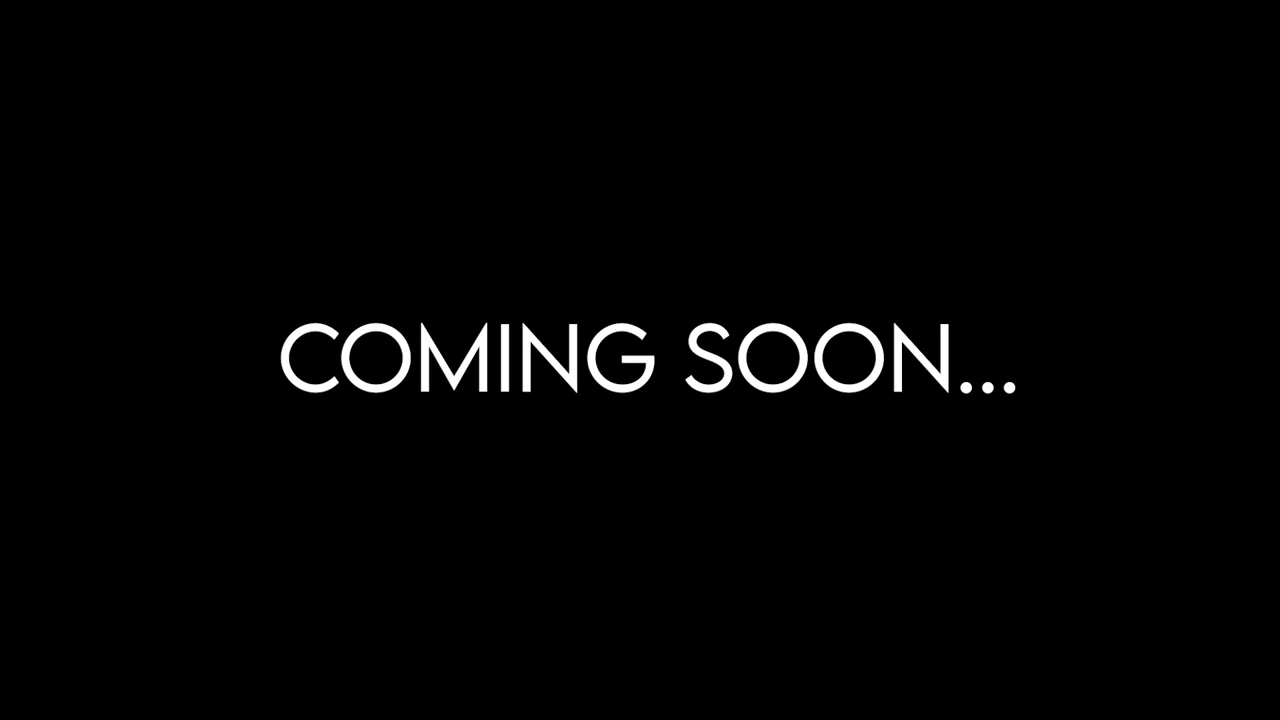Coming Soon