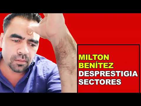 Milton Benítez desprestigia a sectores económicos y políticos