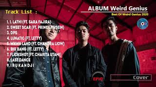 [ EPIC Musik ] Full Album Weird Genius 2020 Terbaru Lagu Weird Genius LATHI