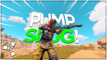 The PUMP SLUG roams are FINALLY here.. (SOLO VANILLA RUST #2 S56)