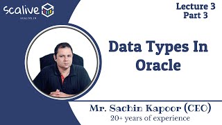 Lecture 3-3 || Data Types In Oracle - SCALive
