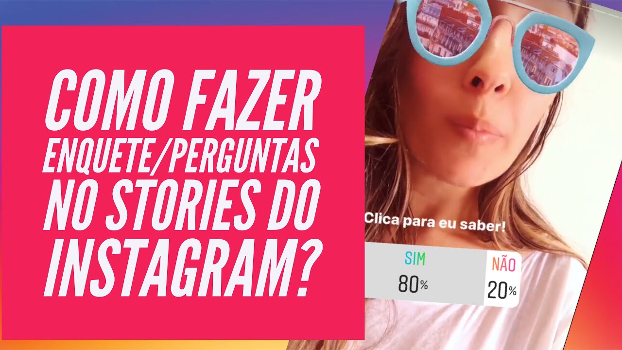 Como fazer enquete / pesquisa / votação no Instagram Stories? Por Ana ...