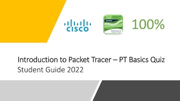 CISCO Introduction to Packet Tracer - PT Basics Quiz Answers (100%) | CISCO NETACAD 2022