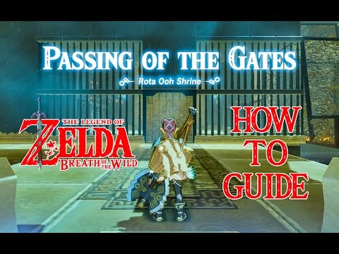 Video: Zelda - Rota Ooh Och Passing Of The Gates Testlösning I Breath Of The Wild