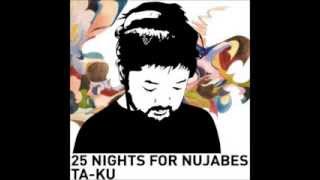 Ta-Ku - 25 Nights For Nujabes (FULL ALBUM)