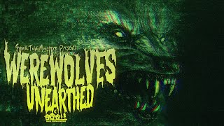 Werewolves Unearthed  Full Movie (New Dogman Encounters and Evidence)