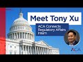 Meet tony xu aca connects regulatory affairs intern