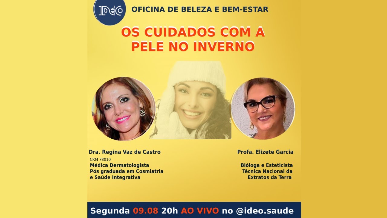 #87 - Os cuidados com a pele no inverno. Live de 09/08/21 com Prof. Elizete Garcia.