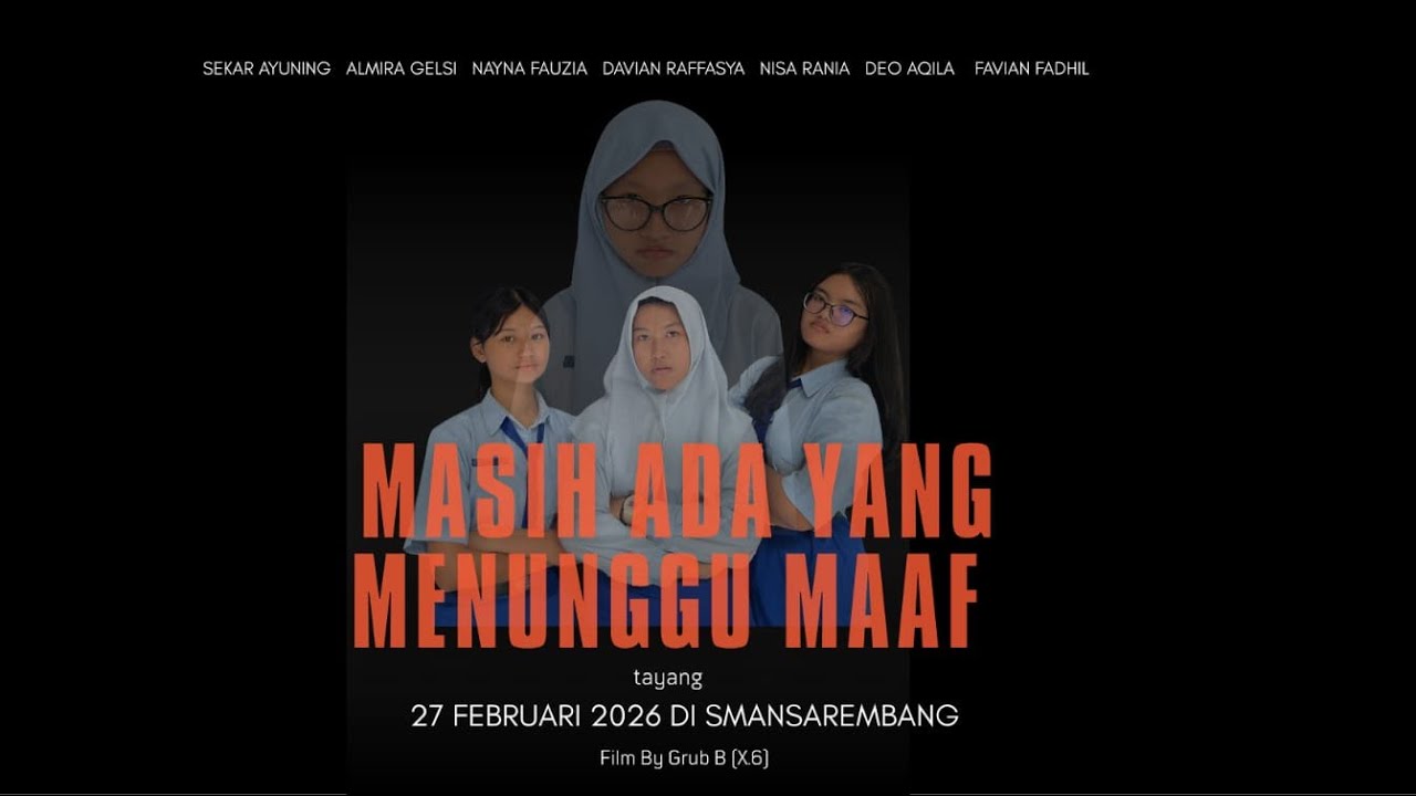 Film Pendek_Masih Ada Yang Menunggu Maaf_Kelompok 3 & 4_SMA Negeri 1 Rembang