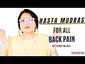 3 Hasta Mudras To Relieve All Kinds Of Back Pain #backpainyoga #yoga #hastamudras #athomeyoga