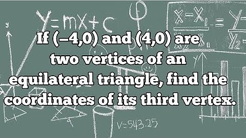 If (3,2) and (−3,2) are two vertices of an equilateral triangle which contains within it the origin