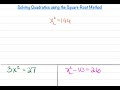 Square Root Method to Solve Quadratics