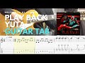 【TAB】PLAY BACK TV size 仮面ライダーゼッツ│YUTA│guitar cover│tab│lesson