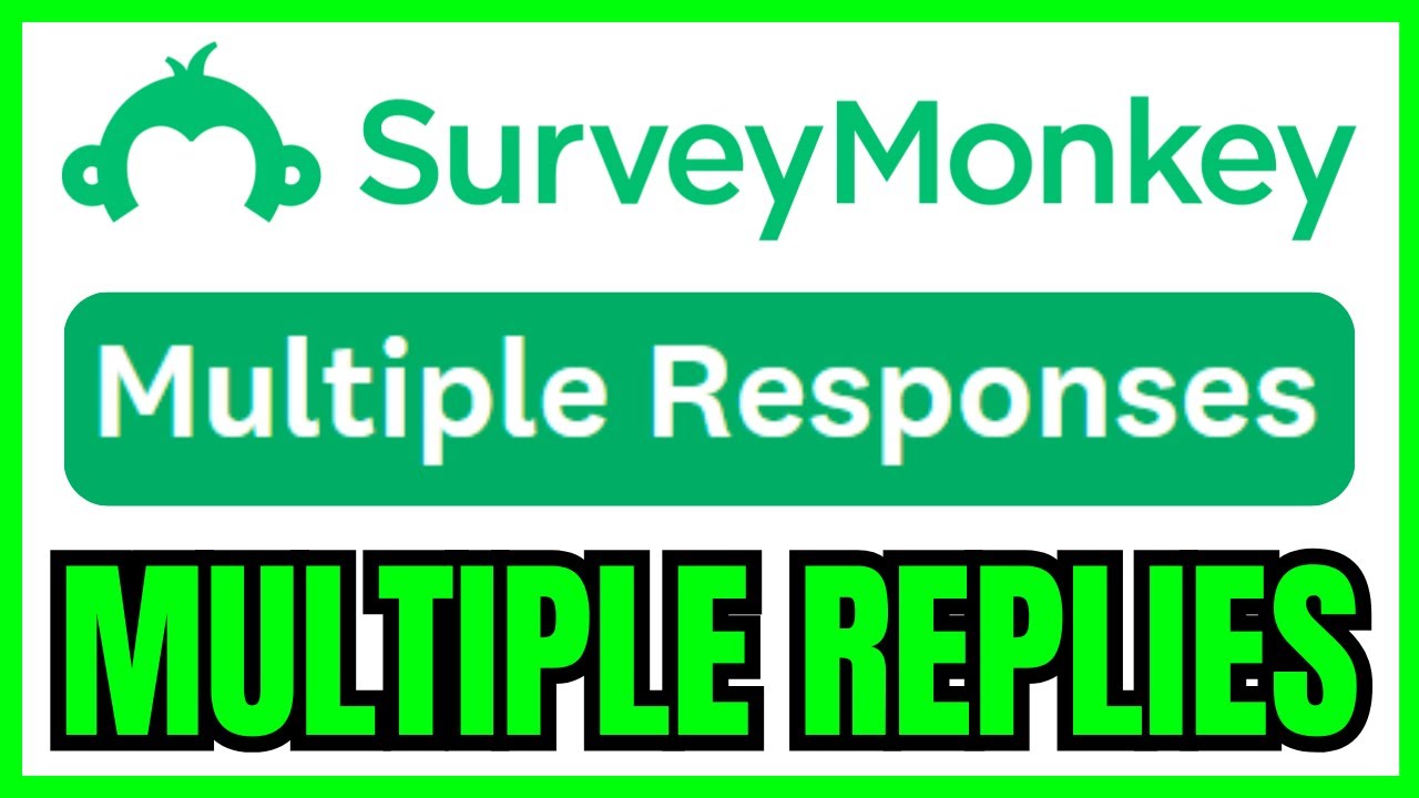 How To ALLOW MULTIPLE RESPONSES In SurveyMonkey (QUICK & EASY) 2026 ...