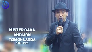 Mister Qaxa - Andijon tomonlarda | Мистер Каха - Андижон томонларда (jonli ijro)