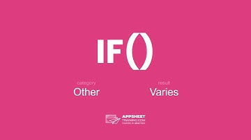 AppSheet IF() Expression