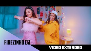 Carol & Vitoria - Eu Tô Gostando De Um Menino Aí Firezinho Video Extended