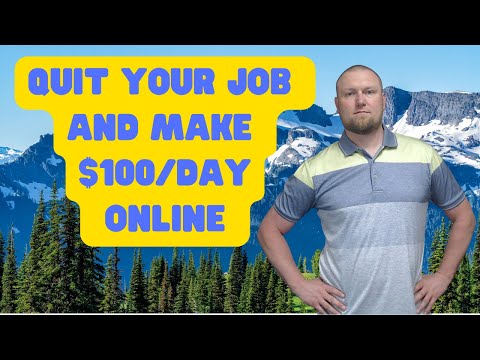 Quit Your Job and Make $100 Day Online with My Secret Method!