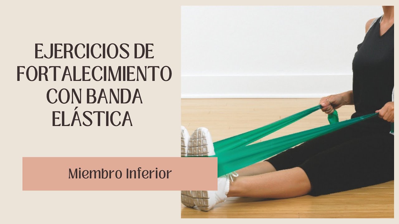 Ejercicios De Fortalecimiento De Miembro Inferior
