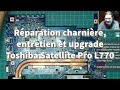 Réparation charnière, entretien et upgrade Toshiba Satellite Pro L770