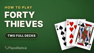 How to Play Forty Thieves Solitaire: Rules and Tips screenshot 1