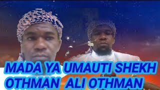 SHEKH OTHMAN ALI OTHMAN MADA YA UMAUT (audio)