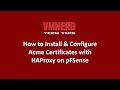 How To Setup ACME SSL with HAProxy on PFSense