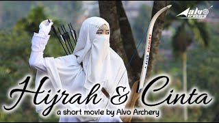 Hijrah & Cinta #Part1 || Busur Panah || Wanita Muslimah
