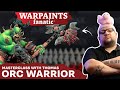 How to Paint a Masterclass Level Orc with Warpaints Fanatic