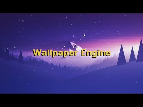 Is Wallpaper Engine Worth It  Attack of the Fanboy