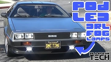 DeLorean Fog/Daytime Running Lamps - VLEDs Pod-LED Demo