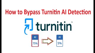 How To Bypass Turnitin AI Detection |  How to Use Turnitin AI Detection