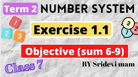 7th maths Term 2 Ch 1 number system ex 1.1 obj (6-9) by Sridevi mam tn samacheer class 7 2nd term