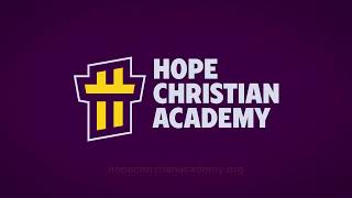 Hope Christian Academy - Christian Education For Life