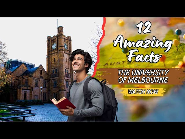 Amazing Facts About University of Melbourne