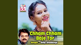 Chham Chham Baje Tor