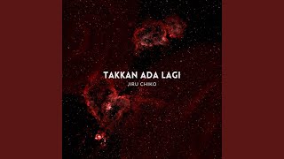 Takkan Ada Lagi (Remix)