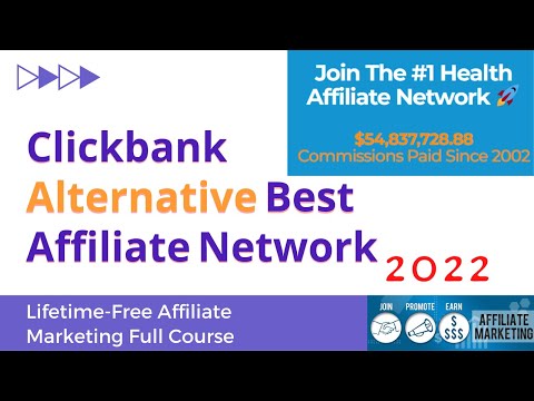 Clickbank Best Alternative Moreniche Affiliate Networks: 2022 Start Now Make Money Online