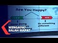 Mengapa Kita Tidak Bahagia? Ini Penyebabnya