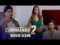 Vidyut Jammwal Ka Mission | Commando 2 | Movie Scene