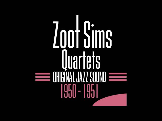 Zoot Sims Quartets - Trotting - YouTube