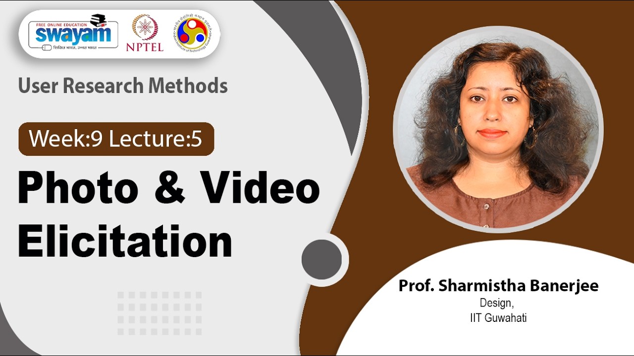 Lec 46: Photo & Video Elicitation