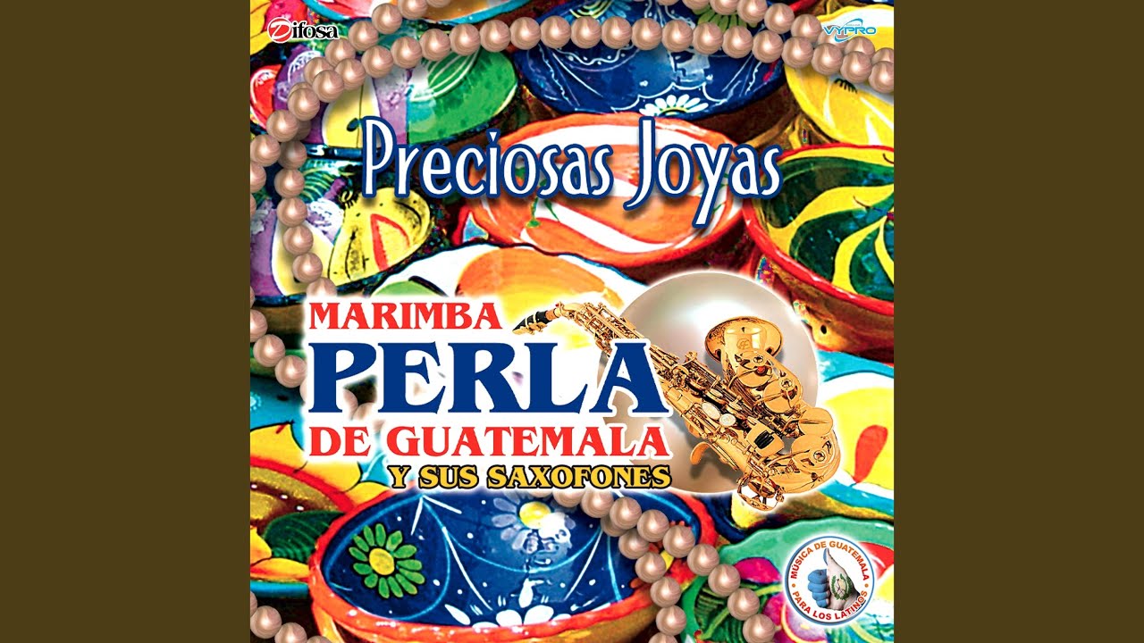 Marimba Perla de Guatemala y Sus Saxofones San Miguel Totonicapan