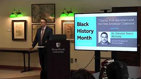 SBU Libraries Black History Month Lecture "Obama, ...