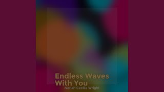 Endless Waves With You