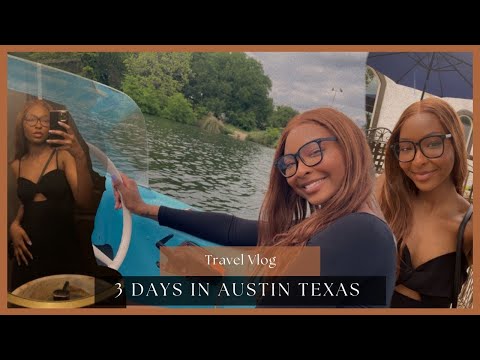 BIRTHDAY TRAVEL VLOG | AUSTIN TX