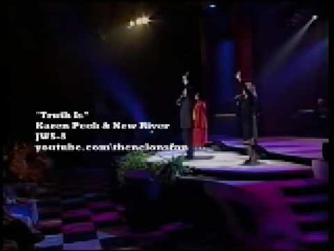 The Truth Is - Karen Peck & New River