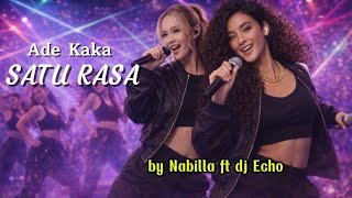 ADE KAKA SATU RASA//LAGU AMBON VIRAL TERBARU 2026//By Nabilla Ft DJ Echo 