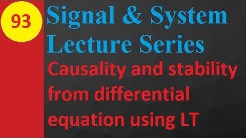 Causality and Stability from Differential Equations with Laplace Transform in Signals and Systems