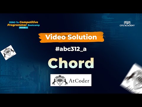 03 | Video Solution | Atcoder | A - Chord | Functions in C